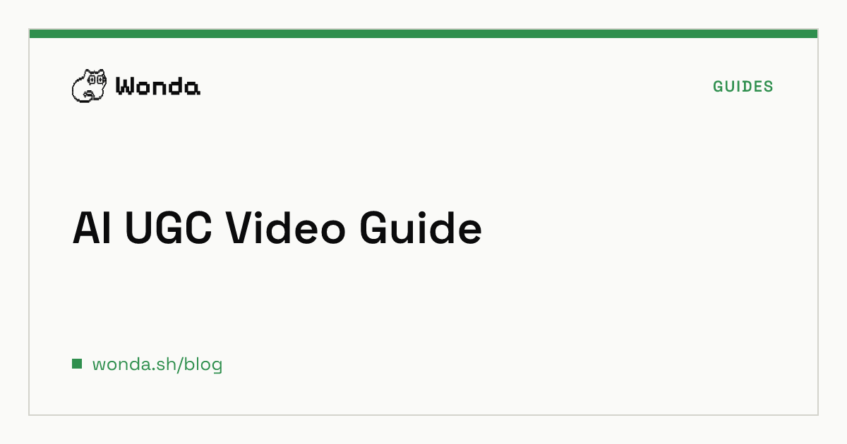 How to Create AI UGC Videos That Convert: A Developer's Guide hero image
